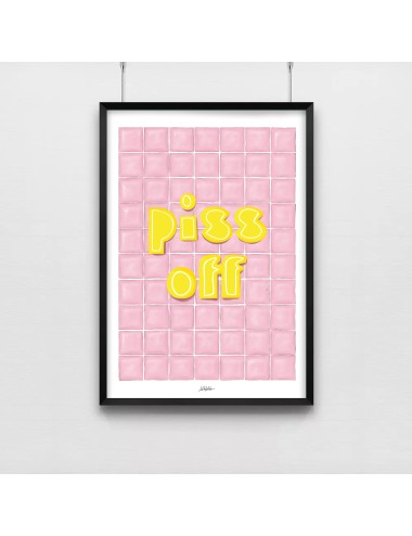 Affiche Piss Off